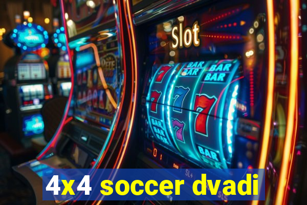 4x4 soccer dvadi